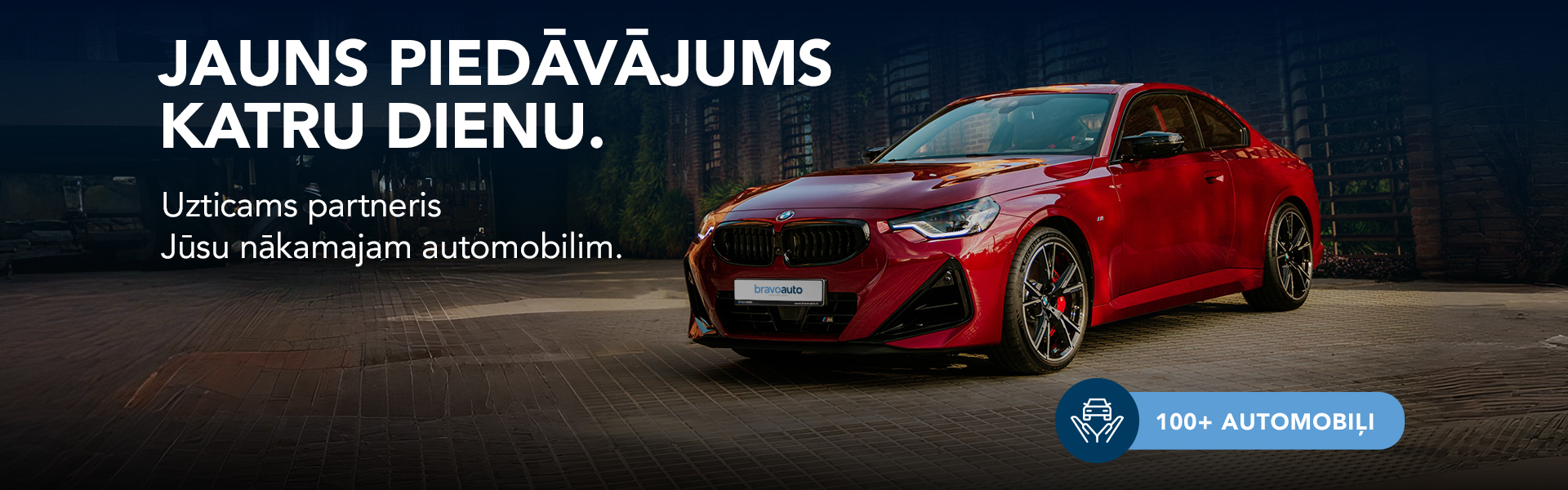 bravoauto mazlietotiem auto jauns piedāvājums katru dienu